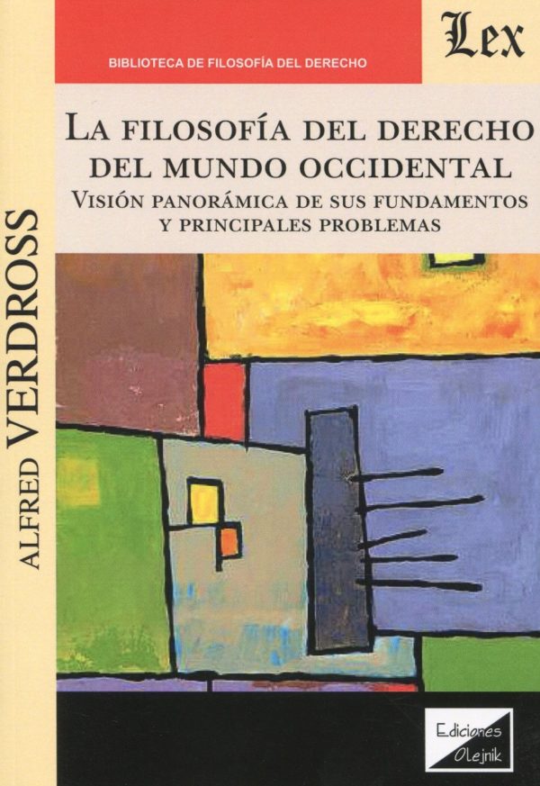 Filosofía del derecho del mundo occidental. Visión panorámica de sus fundamentos y principales problemas.-0