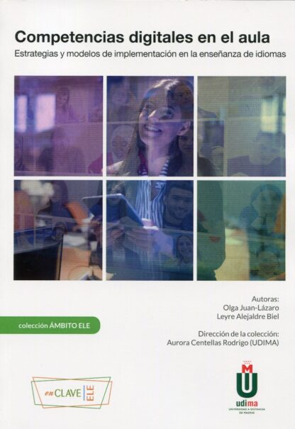 Competencias digitales en el aula. Estrategias y modelos de implementación en la enseñanza de idiomas