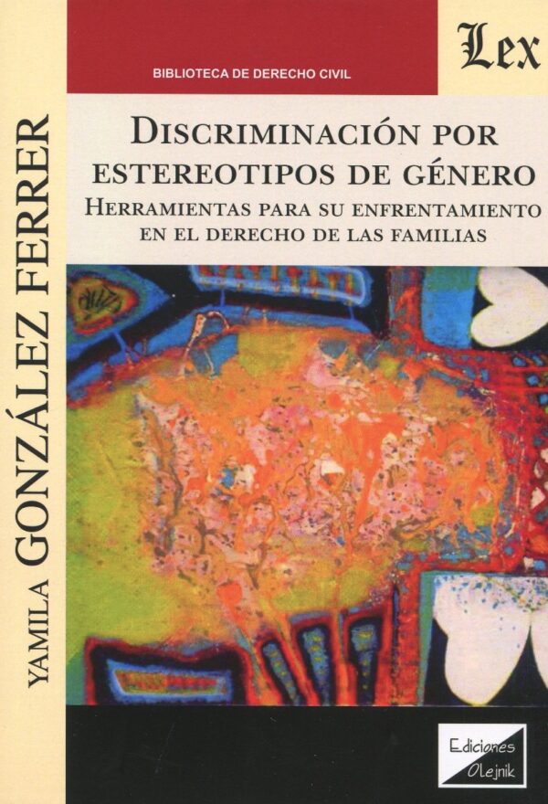 Discriminación por estereotipos de género. Herramientas para su enfrentamiento en el Derecho de las familias-0