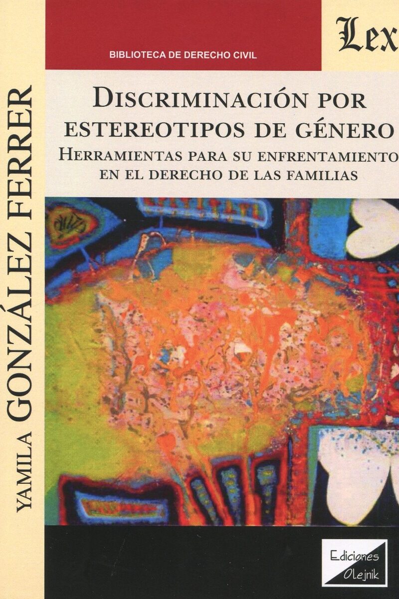 Discriminación por estereotipos de género. Herramientas para su enfrentamiento en el Derecho de las familias-0