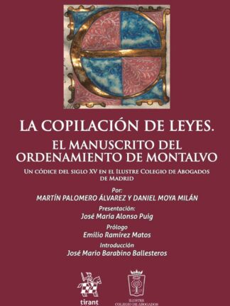La Copilación de Leyes. El Manuscrito del Ordenamiento de Montalvo