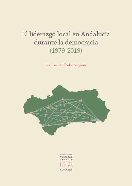 El liderazgo local en Andalucía durante la democracia (1979-2019) -0