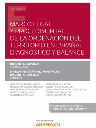 Marco legal y procedimental de la ordenación del territorio en España: diagnóstico y balance