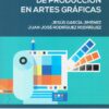 Materiales de producción en artes gráficas 9788409344611