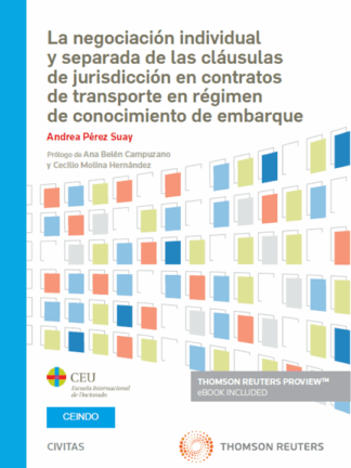La negociación individual y separada de las cláusulas de jurisdicción en contratos de transporte en régimen de conocimiento de embarque