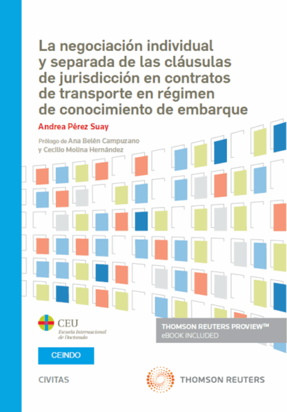 La negociación individual y separada de las cláusulas de jurisdicción en contratos de transporte en régimen de conocimiento de embarque