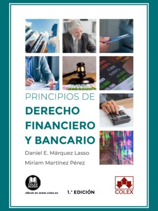 Principios de derecho financiero y bancario. Aspectos mercantiles y tributarios