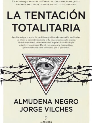 Tentación Totalitaria