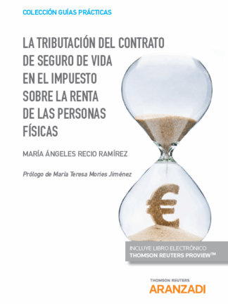 Tributación del contrato de seguro de vida en el impuesto sobre la renta de las personas físicas