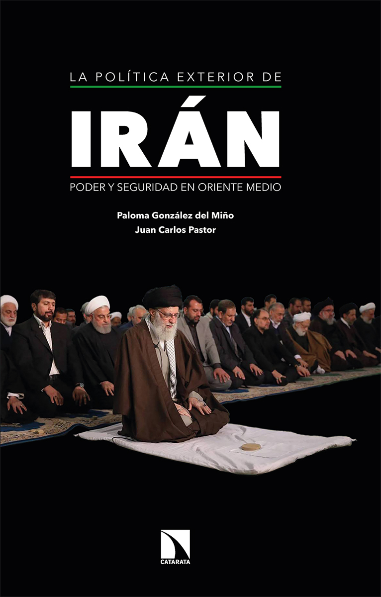 La política exterior de Irán. Poder y seguridad en Oriente Medio -0