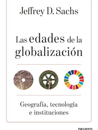 Las edades de la globalización. Geografía, tecnología e instituciones