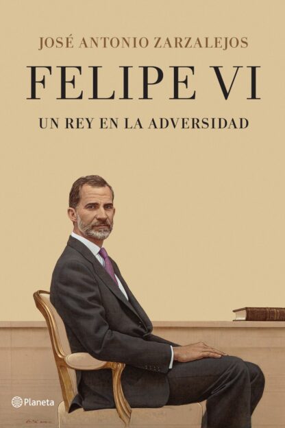 Felipe VI : un rey en la adversidad