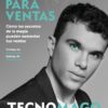 Método Dante para ventas. Cómo los secretos de la magia pueden aumentar tus ventas -0