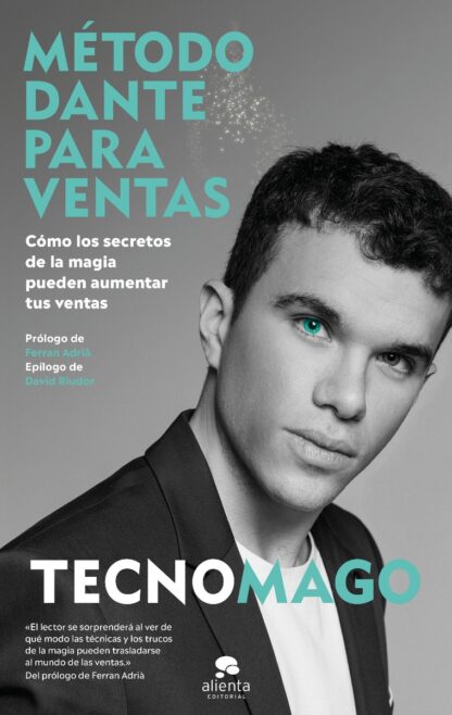 Método Dante para ventas. Cómo los secretos de la magia pueden aumentar tus ventas