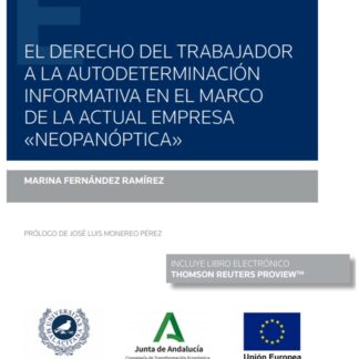 Derecho del trabajador a la autodeterminación informativa en el marco de la actual empresa "Neopanóptica"