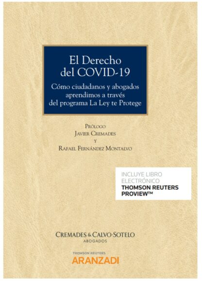 Derecho del Covid-19. Cómo ciudadanos y abogados aprendimos a través del programa La Ley te Protege