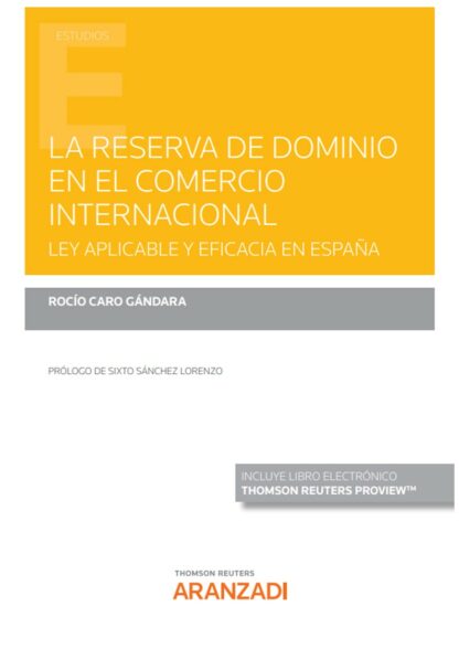 Reserva de dominio en el comercio internacional. Ley aplicable y eficacia en España