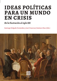 Ideas políticas para un mundo de crisis