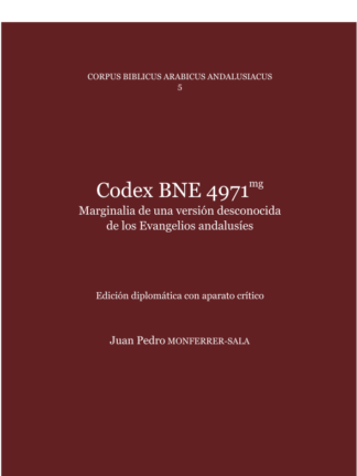 CodeX BNE 4971mg Marginalia de una versión desconocida de los Evangelios Andalusíes