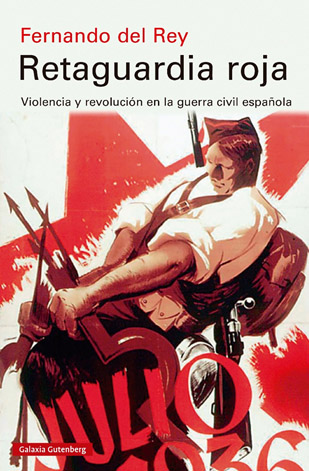 Retaguardia . Violencia y revolución en la guerra civil española -0
