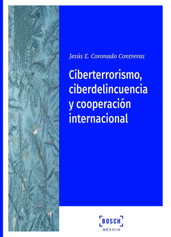 Ciberterrorismo, ciberdelincuencia y cooperación internacional