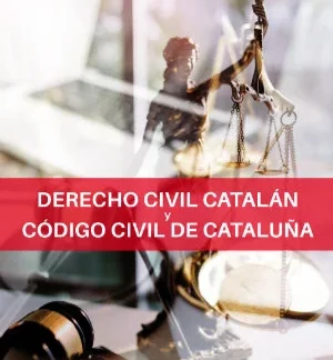 Derecho civil catalán y código civil de Cataluña