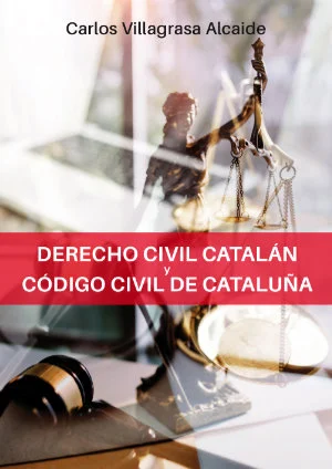Derecho civil catalán y código civil de Cataluña