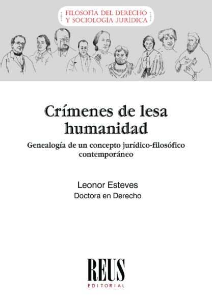 Crímenes de lesa humanidad. Genealogía de un concepto jurídico-filosófico contemporáneo