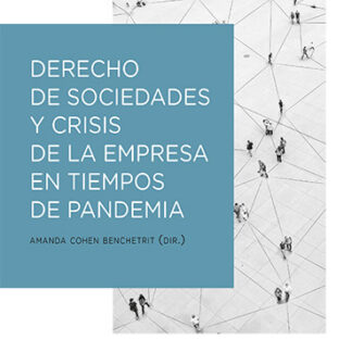 Derecho de sociedades y crisis de la empresa en tiempos de pandemia