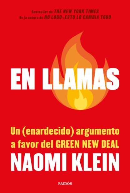 En Llamas. Un (enardecido) argumento a favor del Green New Deal