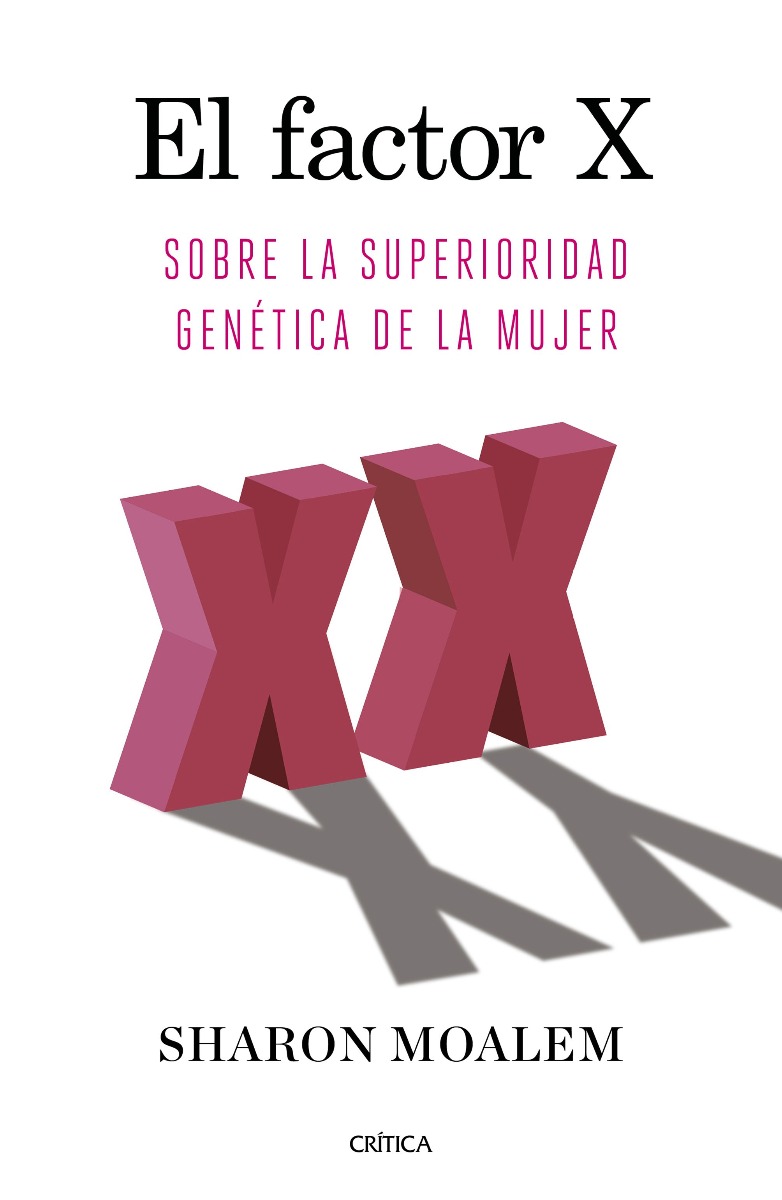 Factor X. Sobre la superioridad genética de la mujer -0