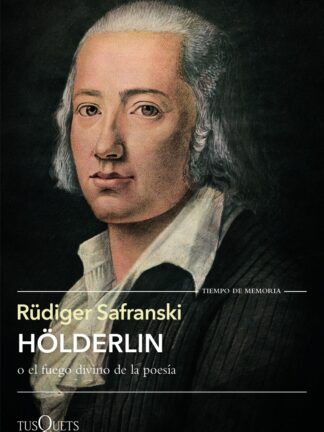 Hölderli o el fuero divino de la poesía