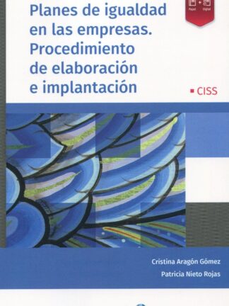 Planes de igualdad en las empresas. Procedimiento de elaboración e implantación