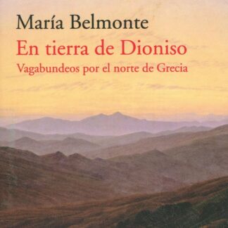 En tierra de Dionisio. Vagabundeos por el norte de Grecia