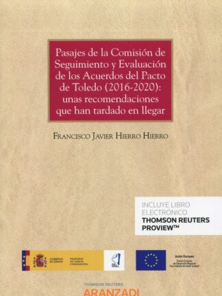Pasajes de la comisión de seguimiento y evaluación de los acuerdos del Pacto de Toledo (2016-2020): unas recomendaciones que han tardado en llegar