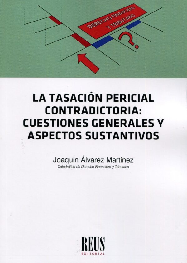 Tasación pericial contradictoria: cuestiones generales y aspectos sustantivos -0