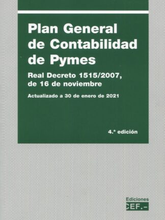 Plan general de contabilidad de PYMES Real Decreto 1515/2007, de 16 de noviembre