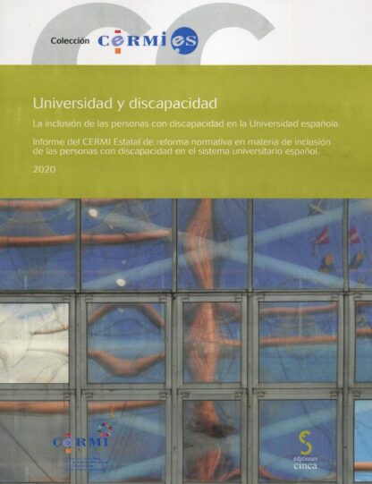 Universidad y discapacidad. La inclusión de las personas con discapacidad  en la Universidad española. Propuesta para maximizar la responsablidad social de las universidades conforme a los Objetivos de Desarrollo Sostenible (ODS)