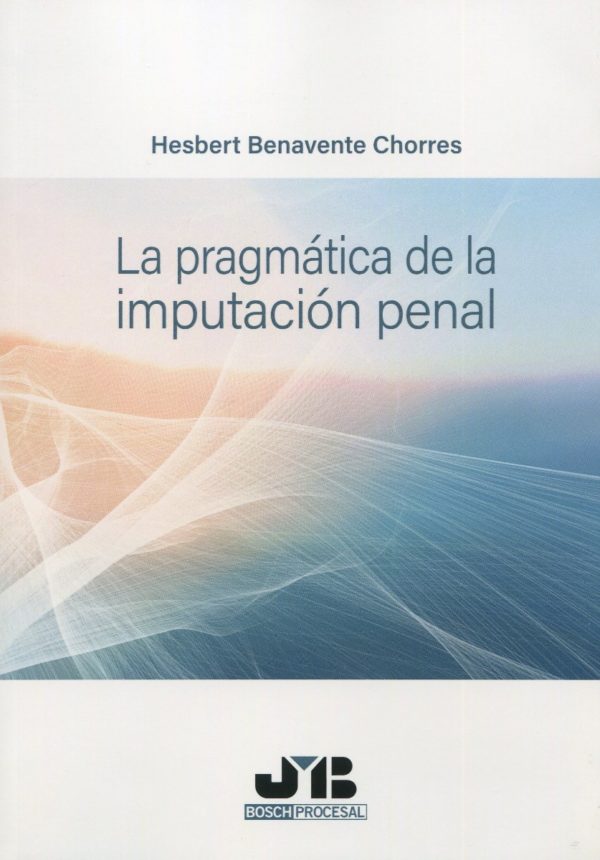 La pragmática de la imputación penal -0