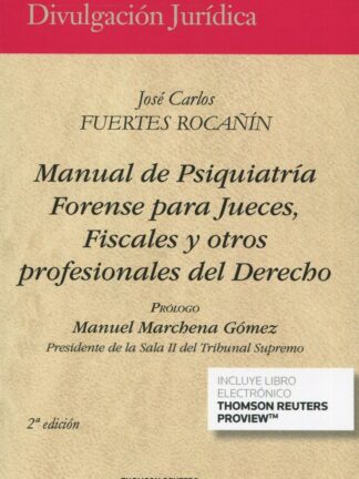 Manual de psiquiatría forense para jueces, fiscales y otros profesionales del derecho