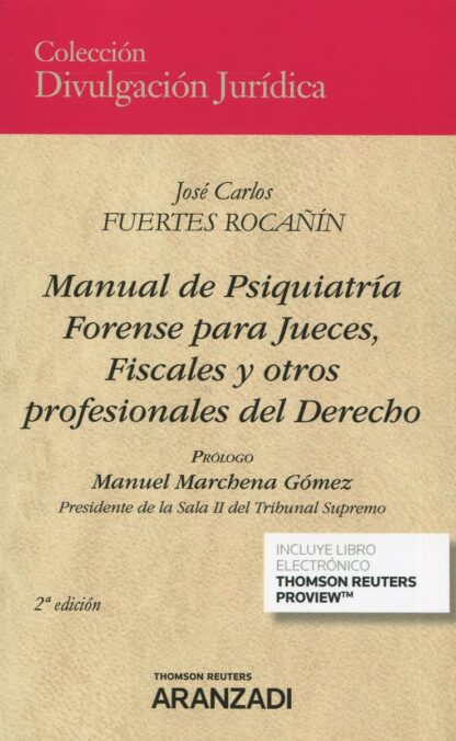 Manual de psiquiatría forense para jueces, fiscales y otros profesionales del derecho