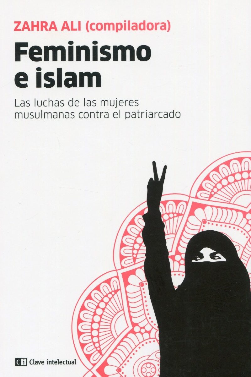 Feminismo e islam. Las luchas de las mujeres musulmanas contra el patriarcado-0
