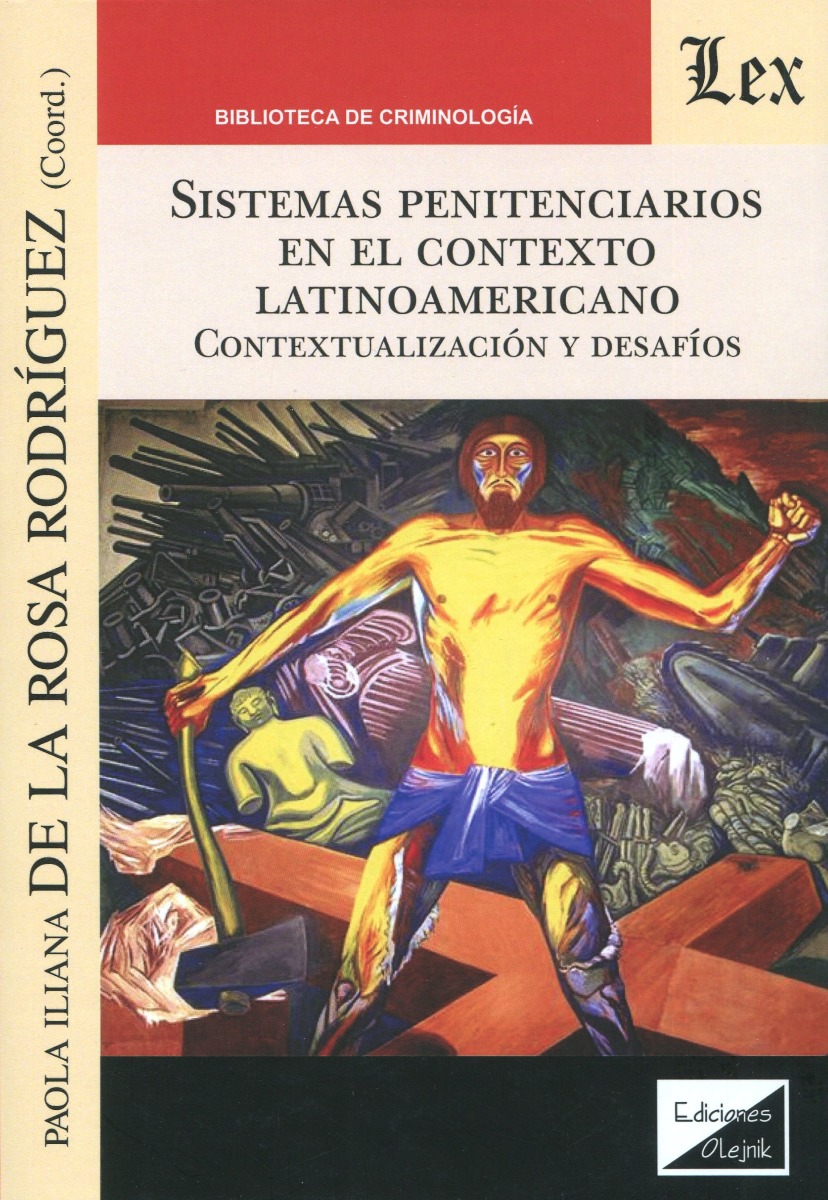 Sistemas penitenciarios en el contexto latinoamericano. Contextualización y desafíos-0