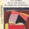 La teoría de la prueba en el Derecho soviético