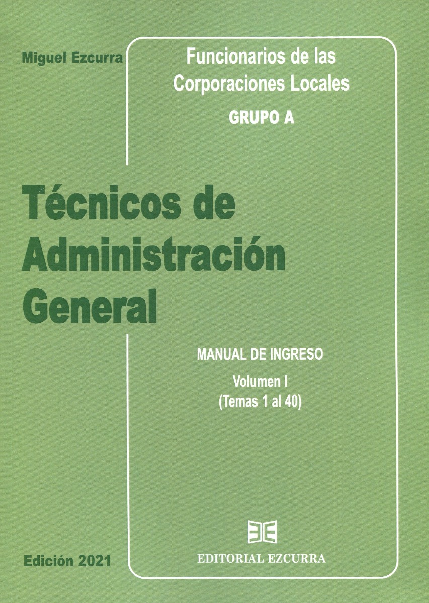 Técnicos de Administración General 2021. 3 Vols. Funcionarios de las corporaciones locales Grupo A-0