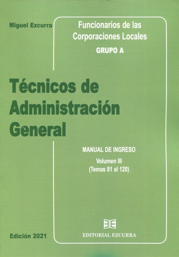 Técnicos de Administración General 2021. 3 Vols. Funcionarios de las corporaciones locales Grupo A-60719