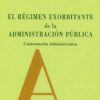 El régimen exorbitante de la Administración Pública. Contratación administrativa-0