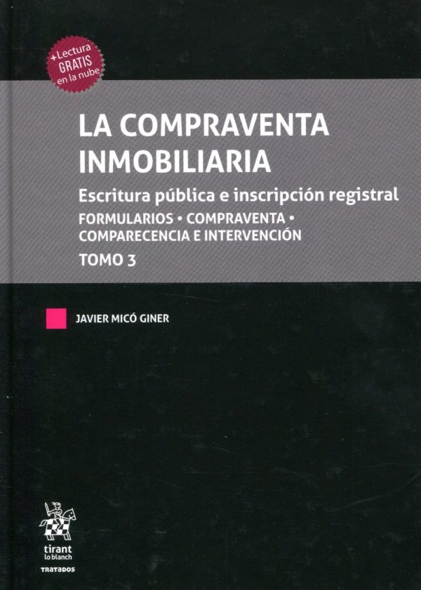 Compraventa Inmobiliaria. Escritura Pública e inscripción registral. 3 Tomos-60945