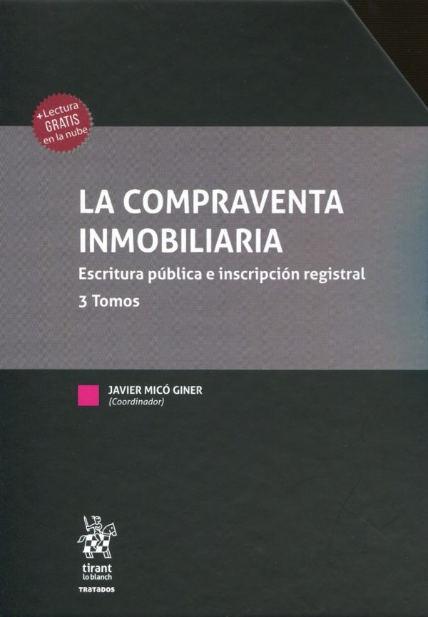 Compraventa Inmobiliaria. Escritura Pública e inscripción registral. 3 Tomos-0