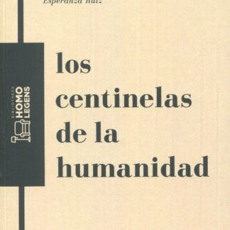 Centinelas de la humanidad
